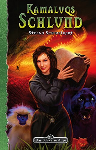 DSA 117: Kamaluqs Schlund: Das Schwarze Auge Roman Nr. 117 (German Edition)