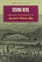 Strong Wine: The Life and Legend of Agoston Haraszthy