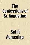 The Confessions of St. Augustine