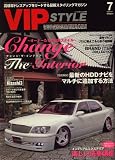 VIP STYLE (ビップ スタイル) 2008年 07月号 [雑誌]