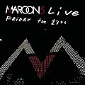 Maroon 5 Live: Friday the 13th