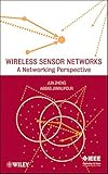 Wireless sensor networks : a networking perspective