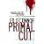 PRIMAL CUT