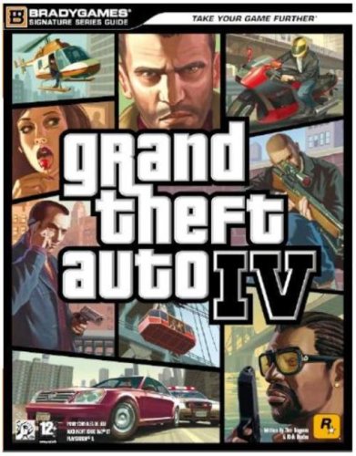 Grand Theft Auto IV : Signature Series Guide
