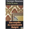 C�cile est morte : Une enqu�te du commissaire Maigret