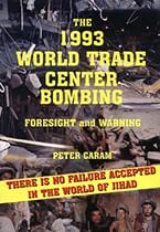 The 1993 World Trade Center Bombing: Foresight and Warning