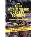 The 1993 World Trade Center Bombing: Foresight and Warning