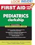 First Aid for the Pediatrics Clerkship (First Aid Series)