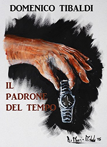 Il padrone del tempo (Italian Edition)