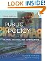 Public Policy: Politics, Analysis, and Alternatives