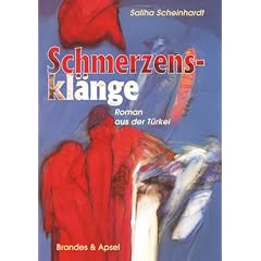 Schmerzenskl�nge: Roman aus der T�rkei