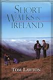 Short walks in Ireland : 20 superb walking routes visiting places of interest from Wicklow to Connemara