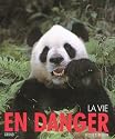 La vie en danger