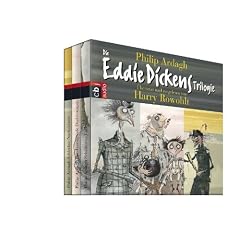 Die Eddie Dickens Trilogie: Schlimmes Ende - Furcht erregende Darbietungen - Schlechte Nachrichten