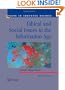 Ethical and Social Issues in the Information Age (Texts in Computer Science)