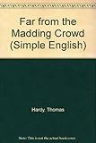 Far from the madding crowd