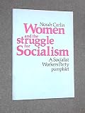 Women and the struggle for socialism : a Socialist Workers' Party pamphlet