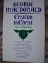 Creation in Christ (Wheaton literary series)