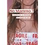 No mammo? Enqu�te sur le d�pistage du cancer du se&hellip de Rachel Campergue