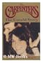 The Carpenters: The Untold Story : An Authorized Biography