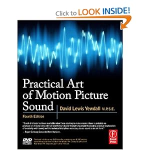 Practical Art of Motion Picture Sound - David Lewis Yewdall MPSE
