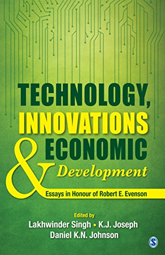 Technology, Innovations and Economic Development: Essays in Honour of Robert E. Evenson