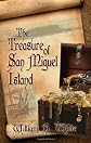 The Treasure of San Miguel Island