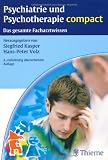 Bild zu: Psychiatrie und Psychotherapie compact: Das gesamte Facharztwissen