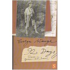 Ninety-two Days: A Journey in Guiana and Brazil, 1932
