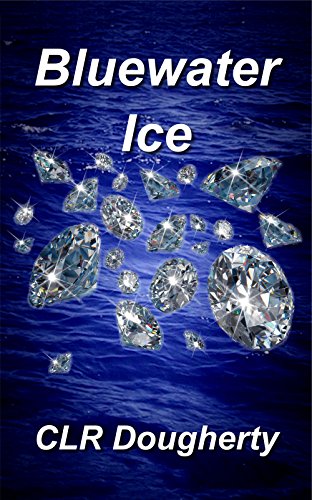 Bluewater Ice (Bluewater Thrillers Book 4)