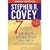 The 7 Habits Of Highly Effective People