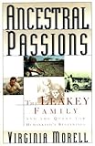 Ancestral Passions: The Leakey Family and the  Quest for Humankind's Beginnings