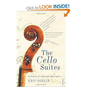 The Cello Suites: In Search of a Baroque Masterpiece