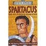 Spartacus and His Glorious Gladiators (Dead Famous)