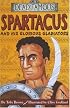 Spartacus and His Glorious Gladiators (Dead Famous)