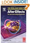 Focal Easy Guide to After Effects: For new users and professionals (The Focal Easy Guide)