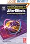 Focal Easy Guide to After Effects: For new users and professionals (The Focal Easy Guide)