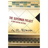 the superman project a chico santana mystery chico santana mysteries