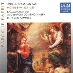 Bach, J.S.: Motets BWV 225-230