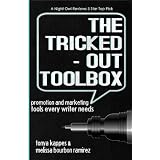Tricked Out Toolbox~Promotion and Marketing Tools Every Writer Needs ~ Tonya Kappes