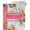 Apronisms: Pocket Wisdom for Every Day