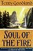 Soul Of The Fire: Book 5 The Sword Of Truth: Soul of the Fire Bk. 5 (Sword of Truth)