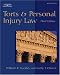 Torts & Personal Injury Law (The West Legal Studies Series)