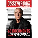 63 Documents the Government Doesn't Want You to Readby Jesse Ventura