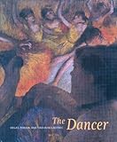 The dancer : Degas, Forain, Toulouse-Lautrec