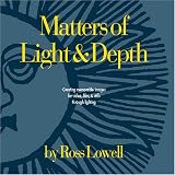 Matters of Light & Depth