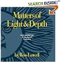 Matters of Light & Depth
