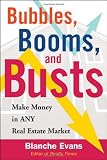 Buy : Bubbles, Booms, and Busts: What Every Homeowner Needs to Know to Porsper in Today`s Housing Market