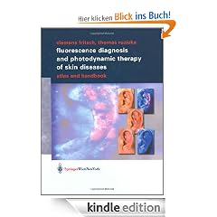 Fluorescence Diagnosis and Photodynamic Therapy of Skin Diseases: Handbook and Atlas