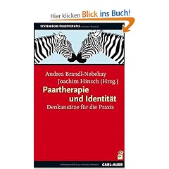 Paartherapie und Identit�t: Denkans�tze f�r die Praxis